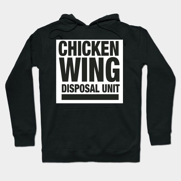 CHICKEN WING DISPOSAL T SHIRT Hoodie by JDB STORE